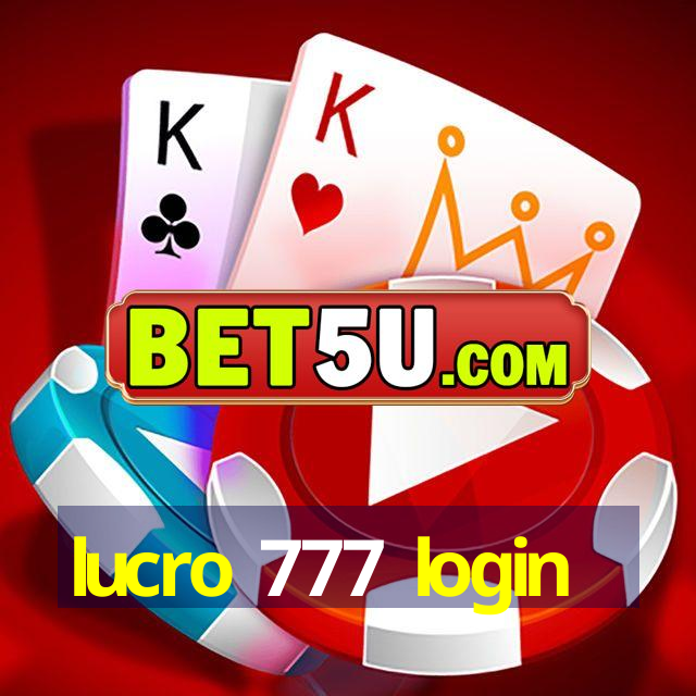 lucro 777 login